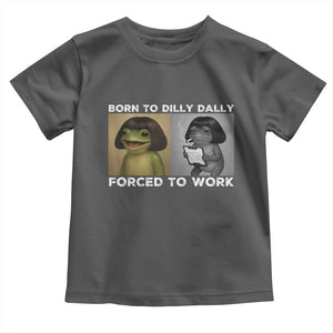 Funny Frog Meme Toddler T Shirt Dilly Dally Lock In Meme TS12 Dark Heather Print Your Wear