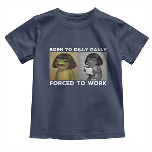 Funny Frog Meme Toddler T Shirt Dilly Dally Lock In Meme TS12 Navy Print Your Wear