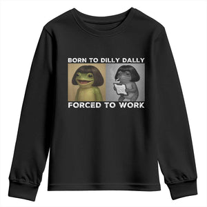 Funny Frog Meme Youth Sweatshirt Dilly Dally Lock In Meme TS12 Black Print Your Wear