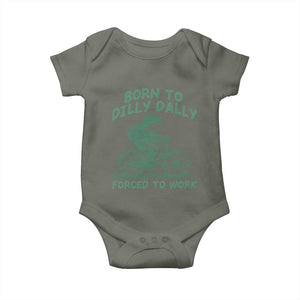 Born To Dilly Dally Forced To Work Baby Onesie Funny Frog Meme TS12 Military Green Print Your Wear