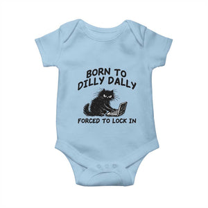 Funny Black Cat Baby Onesie Born To Dilly Dally Forced To Lock In TS12 Light Blue Print Your Wear