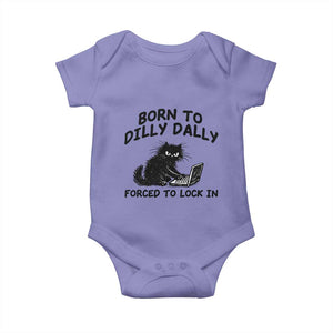 Funny Black Cat Baby Onesie Born To Dilly Dally Forced To Lock In TS12 Violet Print Your Wear