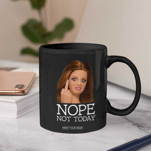 Funny Doll Face Disgusted Coffee Mug Nope Not Today Meme TS12 Print Your Wear