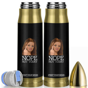 Funny Doll Face Disgusted Bullet Tumbler Nope Not Today Meme TS12 Black Print Your Wear