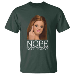 Funny Doll Face Disgusted T Shirt Nope Not Today Meme TS12 Dark Forest Green Print Your Wear
