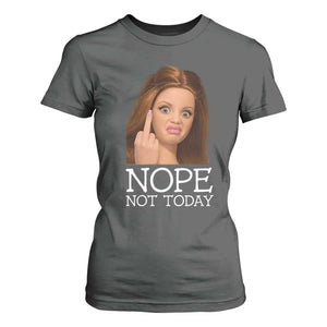 Funny Doll Face Disgusted T Shirt For Women Nope Not Today Meme TS12 Dark Heather Print Your Wear