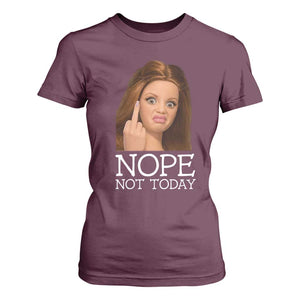 Funny Doll Face Disgusted T Shirt For Women Nope Not Today Meme TS12 Maroon Print Your Wear