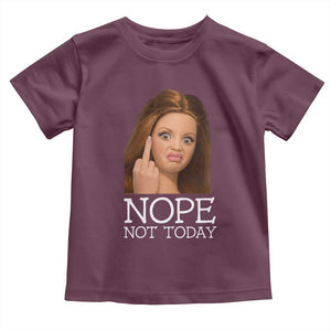 Funny Doll Face Disgusted Toddler T Shirt Nope Not Today Meme TS12 Maroon Print Your Wear