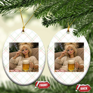 Funny Smoking And Drinking Doll Meme Ceramic Ornament Weekend Relaxation TS12 Print Your Wear