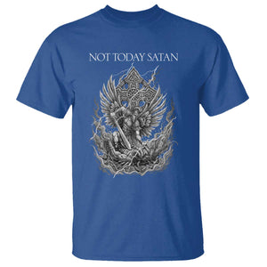 Not Today Satan T Shirt - Saint Michael Fights Evil Christian Faith Spiritual Warfare Tee TS12 Royal Blue Print Your Wear