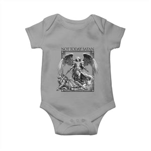 Funny Saint Michael Defeating Satan Baby Onesie Not Today Satan TS12 Sport Gray Print Your Wear