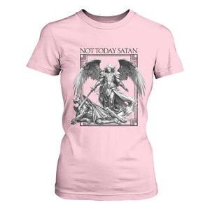 Funny Saint Michael Defeating Satan T Shirt For Women Not Today Satan TS12 Light Pink Print Your Wear