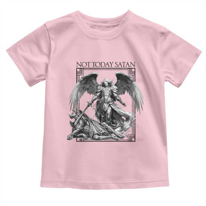 Funny Saint Michael Defeating Satan Toddler T Shirt Not Today Satan TS12 Light Pink Print Your Wear