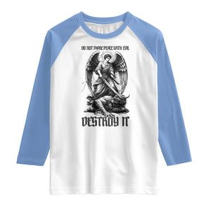 Do Not Make Peace With Evil Raglan Shirt Archangel Saint Michael TS12 White Carolina Blue Print Your Wear