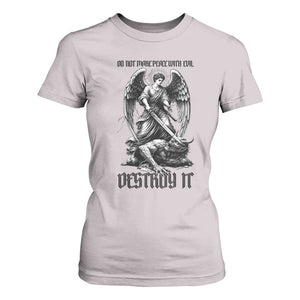 Do Not Make Peace With Evil T Shirt For Women Archangel Saint Michael TS12 Ice Gray Print Your Wear