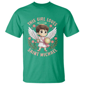 This Girl Loves Saint Michael T Shirt Religious Faith Gift TS12 Irish Green Print Your Wear