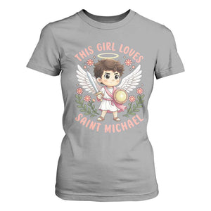 This Girl Loves Saint Michael T Shirt For Women Religious Faith Gift TS12 Sport Gray Print Your Wear
