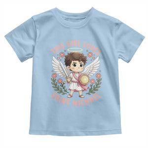 This Girl Loves Saint Michael Toddler T Shirt Religious Faith Gift TS12 Light Blue Print Your Wear