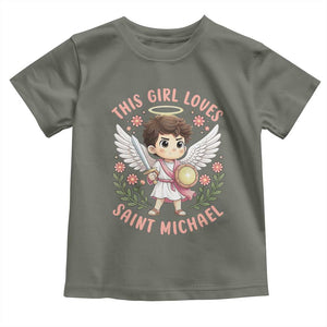 This Girl Loves Saint Michael Toddler T Shirt Religious Faith Gift TS12 Military Green Print Your Wear