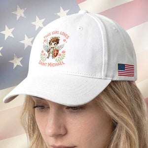 This Girl Loves Saint Michael Baseball Cap Catholic Faith Gift TS12 Print Your Wear