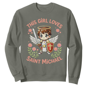 This Girl Loves Saint Michael Sweatshirt Catholic Faith Gift TS12 Military Green Print Your Wear