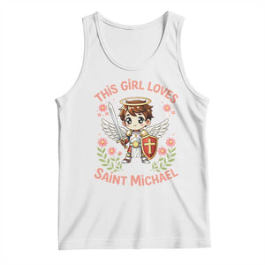 This Girl Loves Saint Michael Tank Top Catholic Faith Gift TS12 White Print Your Wear