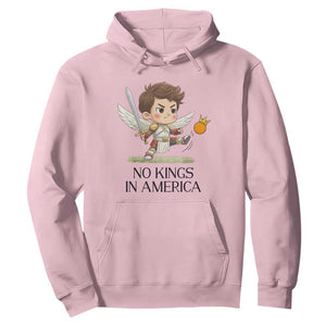 No Kings In America Hoodie Funny Saint Michael Kicking Crown TS12 Light Pink Print Your Wear