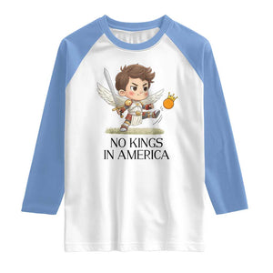 No Kings In America Raglan Shirt Funny Saint Michael Kicking Crown TS12 White Carolina Blue Print Your Wear