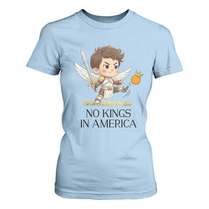 No Kings In America T Shirt For Women Funny Saint Michael Kicking Crown TS12 Light Blue Print Your Wear
