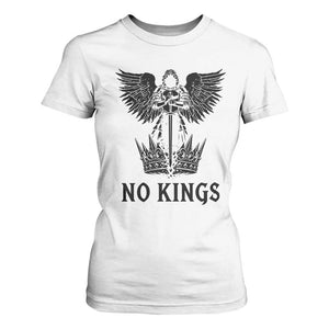 No Kings T Shirt For Women St Michael Archangel Victory Over Tyranny TS12 White Print Your Wear