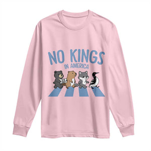 Funny Political No Kings In America Long Sleeve Shirt Gift For Animal Lovers TS12 Light Pink Print Your Wear