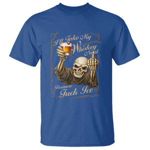 Skeleton Whiskey T Shirt I Will Take My Whiskey Neat No Ice TS12 Royal Blue Print Your Wear