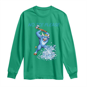 No Ice Please Long Sleeve Shirt Funny Babe The Blue Ox Minnesota Folklore TS12 Irish Green Print Your Wear