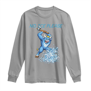 No Ice Please Long Sleeve Shirt Funny Babe The Blue Ox Minnesota Folklore TS12 Sport Gray Print Your Wear