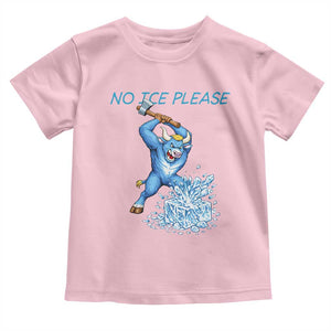 No Ice Please Toddler T Shirt Funny Babe The Blue Ox Minnesota Folklore TS12 Light Pink Print Your Wear