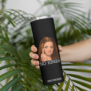 No Kings Skinny Tumbler Funny Disgusted Doll Face Meme TS12 Print Your Wear