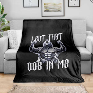 Funny Alpha Wolf Meme Throw Blanket I Got That Dog In Me TS12 Print Your Wear