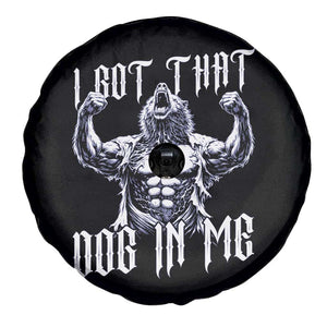 Funny Alpha Wolf Meme Spare Tire Cover I Got That Dog In Me TS12 Print Your Wear