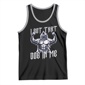 Funny Alpha Wolf Meme Tank Top I Got That Dog In Me TS12 Black Athletic Heather Print Your Wear
