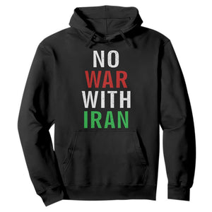 No War With Iran Hoodie Anti War Political Protest Statement TS12 Black Print Your Wear