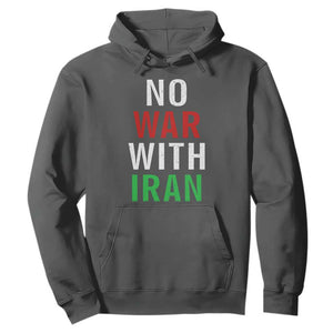 No War With Iran Hoodie Anti War Political Protest Statement TS12 Dark Heather Print Your Wear