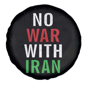 No War With Iran Spare Tire Cover Anti War Political Protest Statement TS12 Print Your Wear
