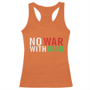 No War With Iran Racerback Tank Top Anti War Protest Apparel Gift TS12 Orange Print Your Wear