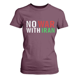 No War With Iran T Shirt For Women Anti War Protest Apparel Gift TS12 Maroon Print Your Wear