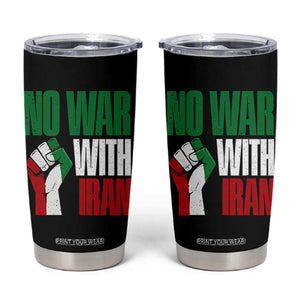 No War With Iran Tumbler Cup Peace Activist Gift TS12 Black Print Your Wear