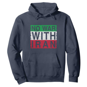 No War With Iran Hoodie Solidarity With Iranian People Peace TS12 Navy Print Your Wear