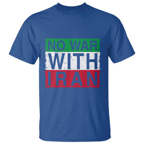 No War With Iran T Shirt Solidarity With Iranian People Peace TS12 Royal Blue Print Your Wear