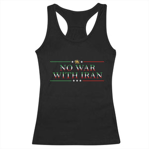No War With Iran Peace Statement Gift Racerback Tank Top TS12 Black Print Your Wear