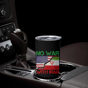 No War With Iran Tumbler Cup Middle East Freedom TS12 Print Your Wear