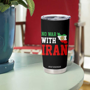 No War With Iran Tumbler Cup Iran Freedom Protest TS12 Print Your Wear